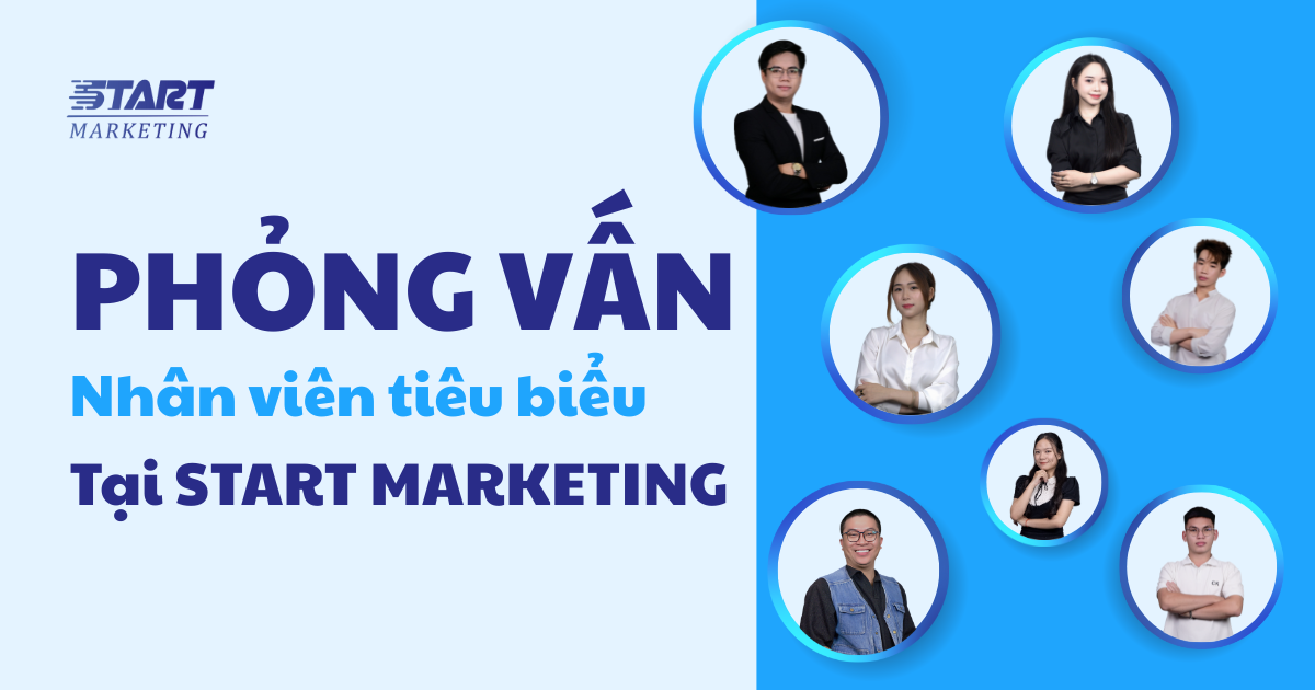 tin tức - Start Marketing Con người Start Marketing – Những mảnh ghép tạo nên giá trị khác biệt